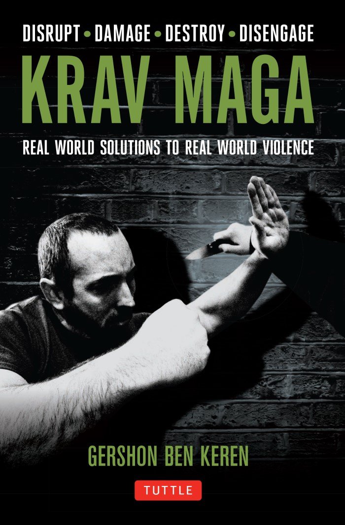 Krav Maga Arlington, Massachusetts, Books: Real World Solutions to Real World Violence